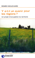 Y a-t-il un avenir pour les régions? [ancienne édition]